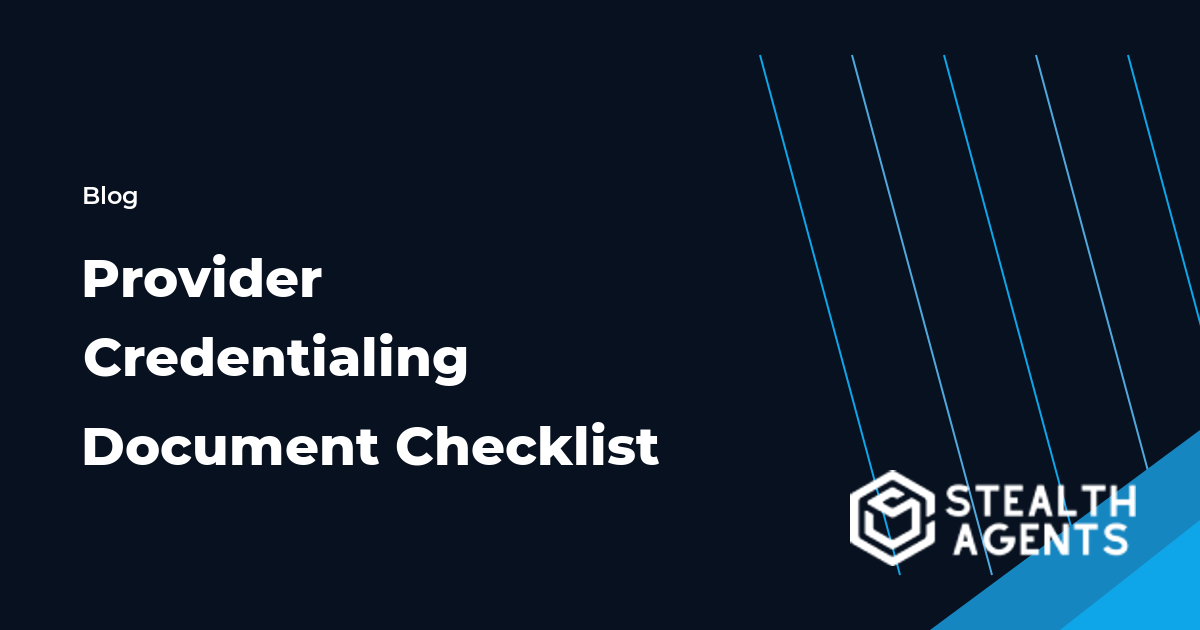 Provider Credentialing Document Checklist workflow guide