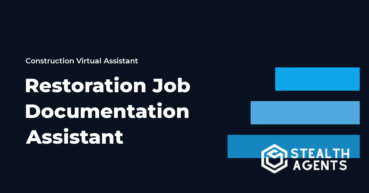 Restoration Job Documentation Assistant Guide