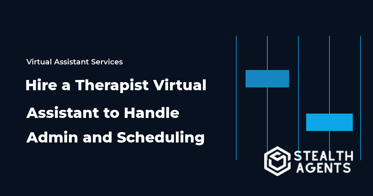 Hire a Therapist Virtual Assistant to Handle Admin and Scheduling