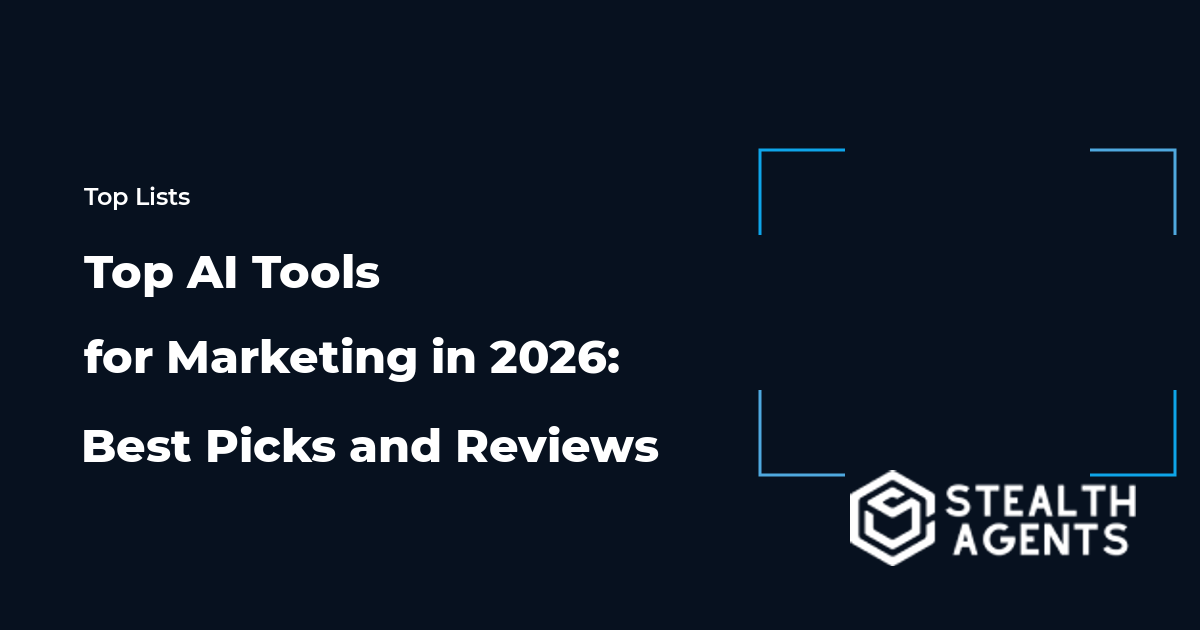Top AI Tools for Marketing in 2026: Best Picks and Reviews