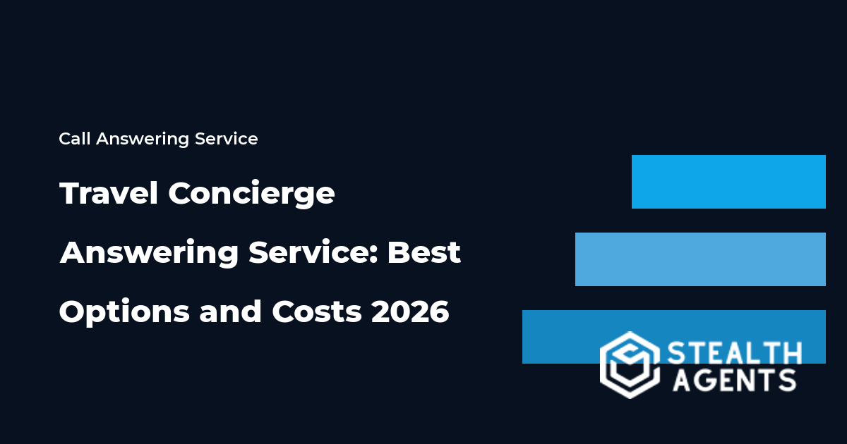 Travel Concierge Answering Service: Best Options and Costs 2026