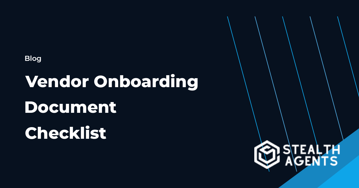 Vendor Onboarding Document Checklist workflow guide