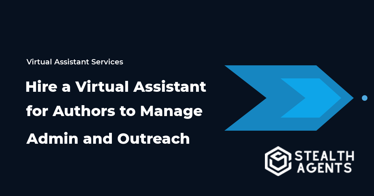 Hire a Virtual Assistant for Authors to Manage Admin and Outreach