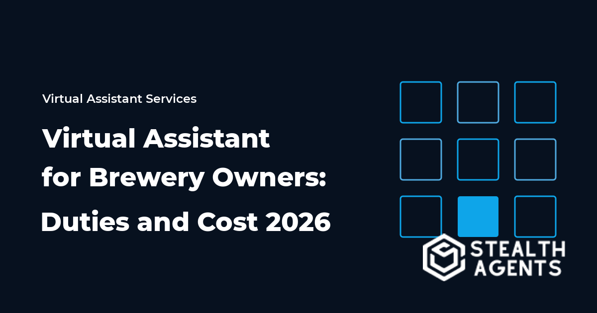 Virtual Assistant for Brewery Owners: Duties and Cost 2026