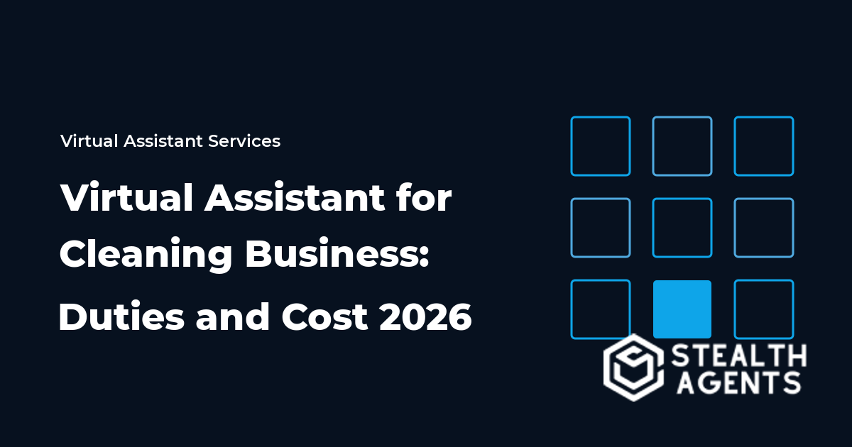 Virtual Assistant for Cleaning Business: Duties and Cost 2026