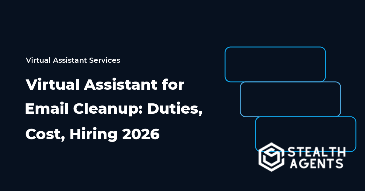 Virtual Assistant for Email Cleanup: Duties, Cost, Hiring 2026