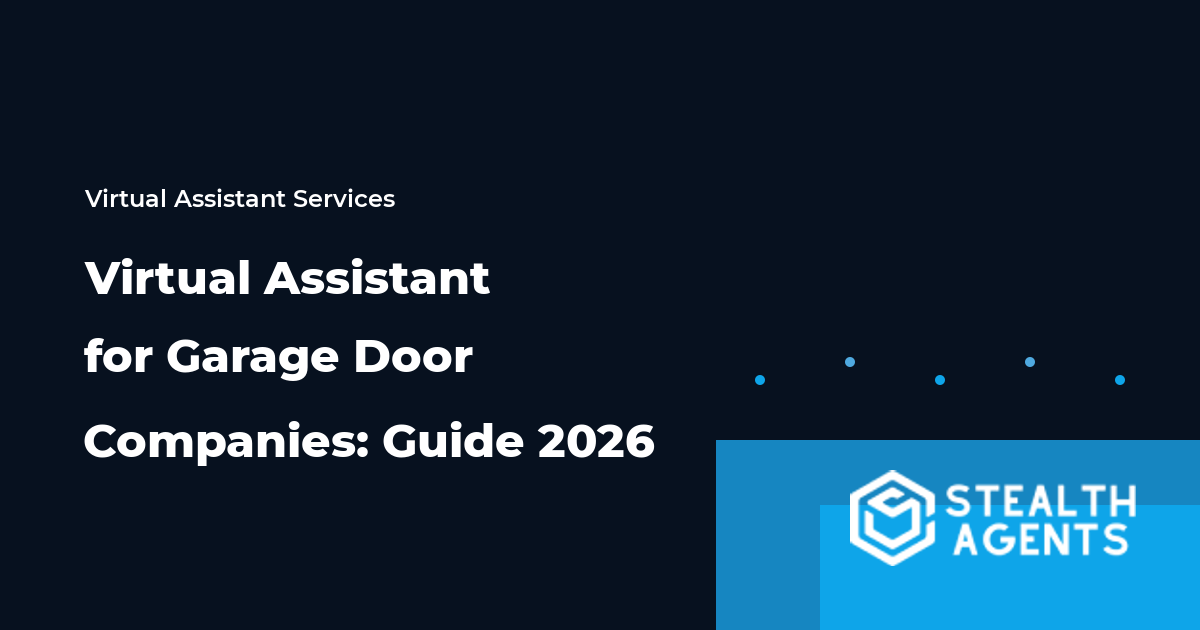 Virtual Assistant for Garage Door Companies: Guide 2026