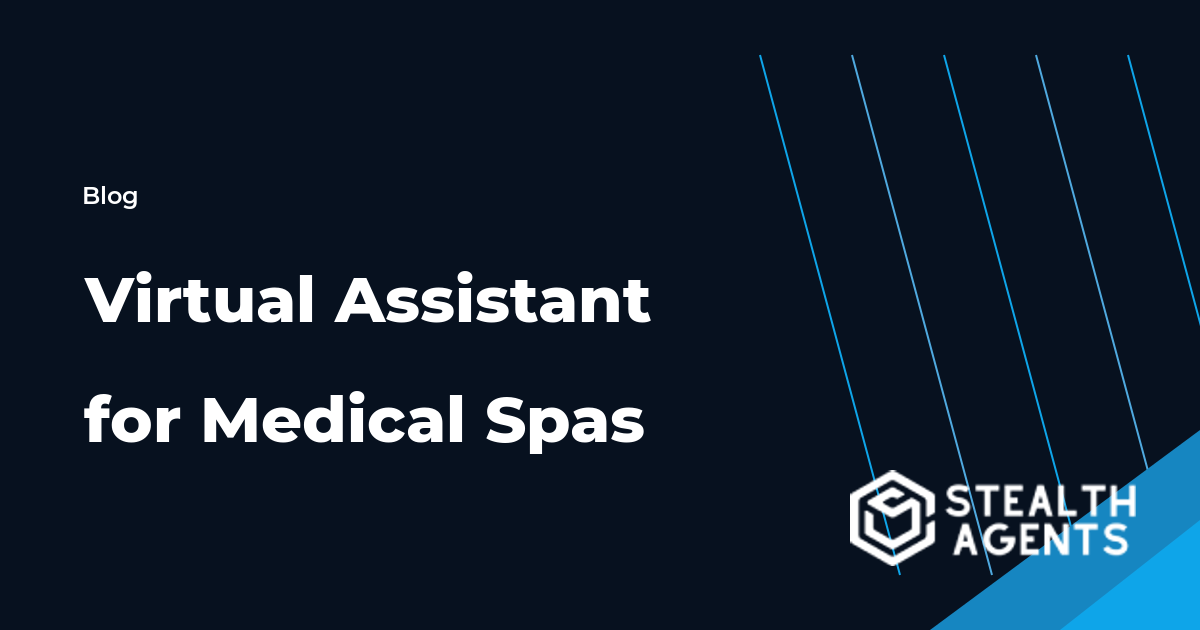 Virtual Assistant for Medical Spas workflow guide