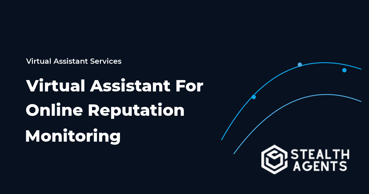 Virtual Assistant for Online Reputation Monitoring