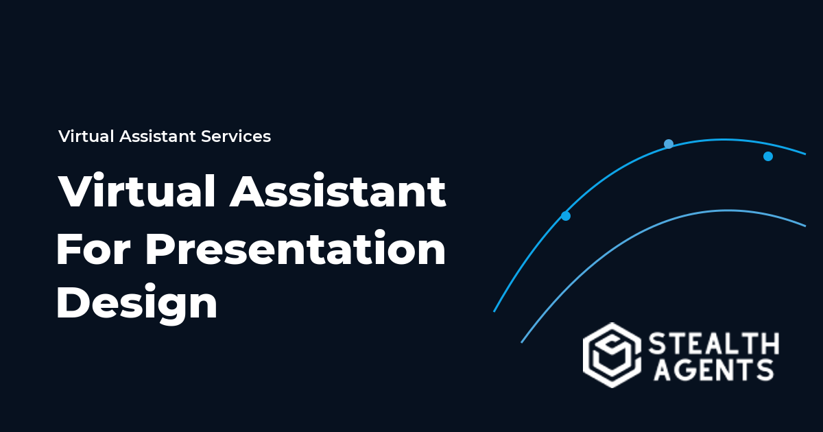 Virtual Assistant for Presentation Design