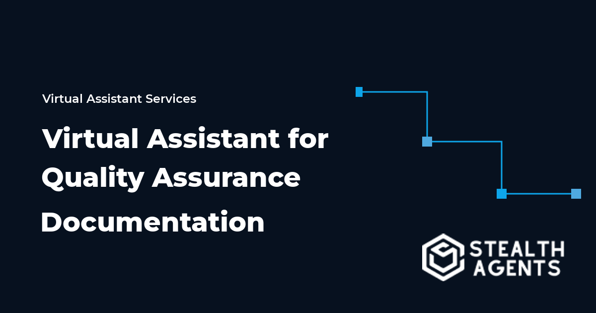 Virtual Assistant for Quality Assurance Documentation