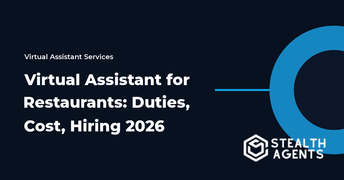 Virtual Assistant for Restaurants: Duties, Cost, Hiring 2026