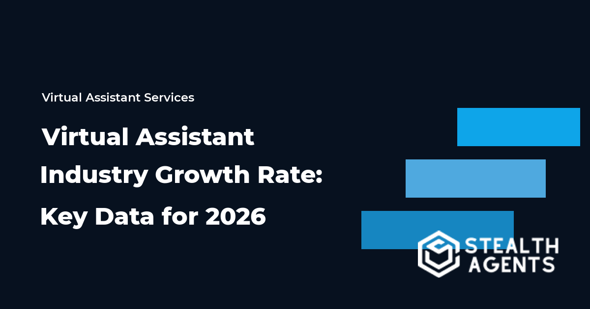 Virtual Assistant Industry Growth Rate: Key Data for 2026