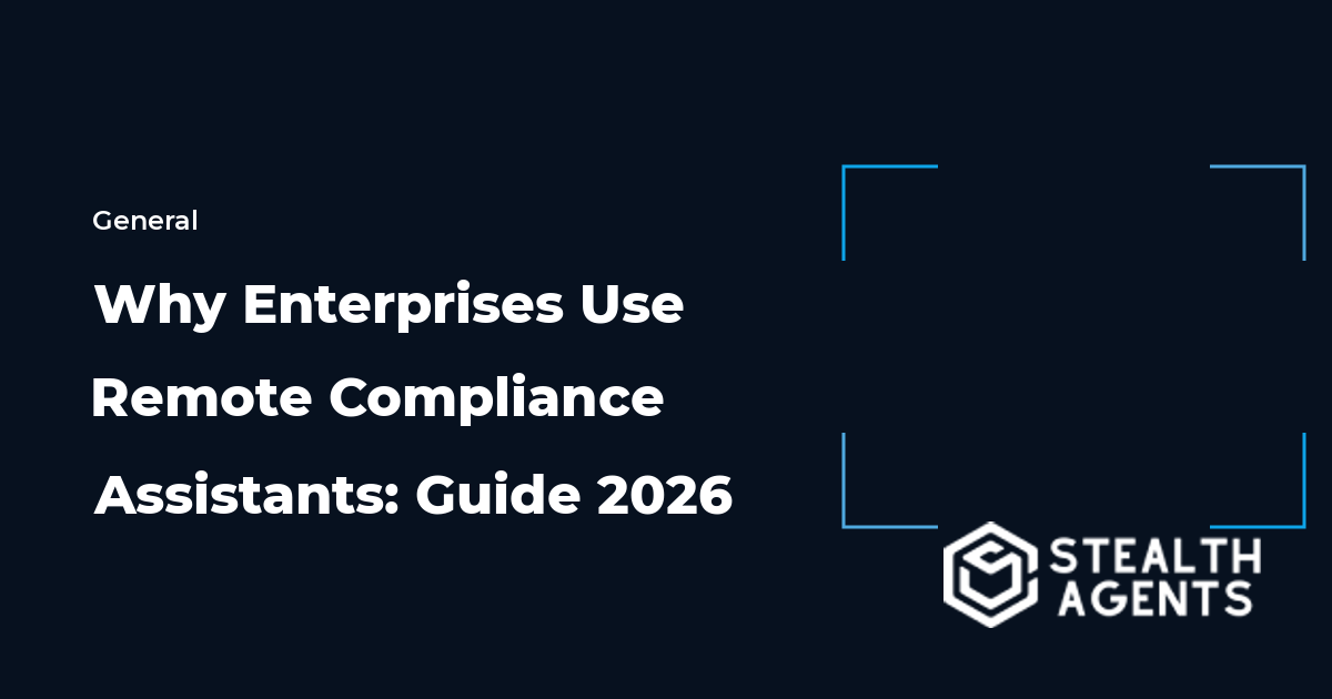 Why Enterprises Use Remote Compliance Assistants: Guide 2026